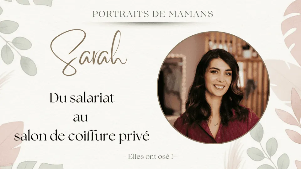 portrait de Sarah salariat à coiffeuse privée
