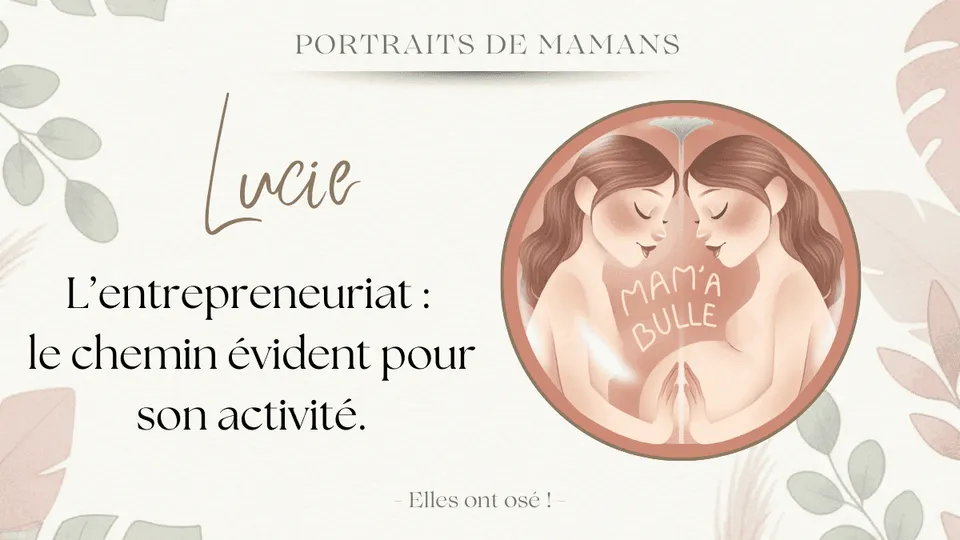 portrait de Lucie entrepreneure mamabulle
