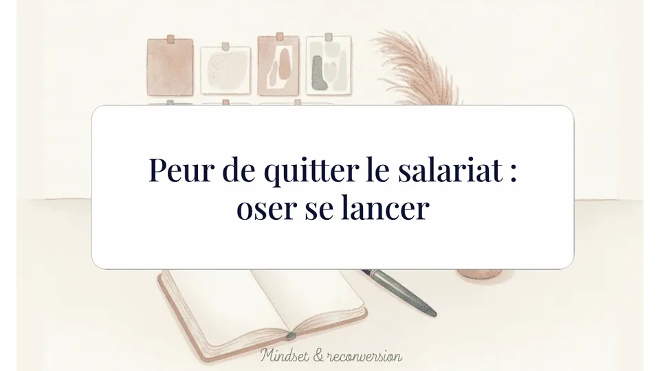 peur de quitter le salariat