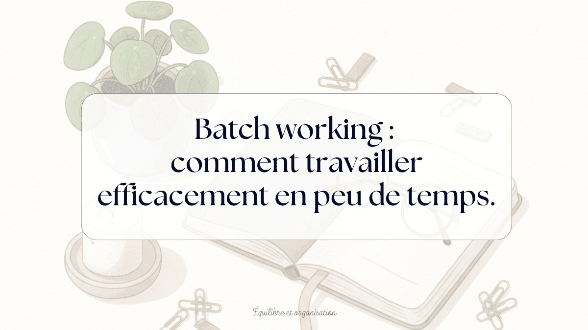 methode batch working