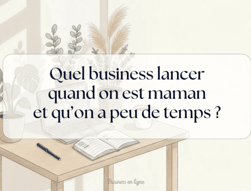 business en ligne maman entrepreneure
