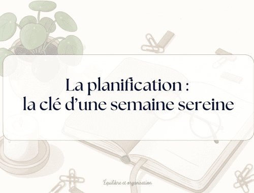 planification hebdomadaire