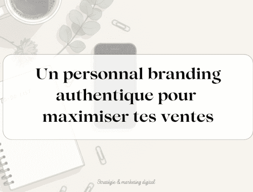personnel branding authentique maman entrepreneure